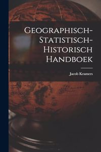 Geographisch-statistisch-historisch Handboek