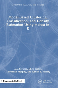 Model-Based Clustering, Classification, and Density Estimation Using McLust in R