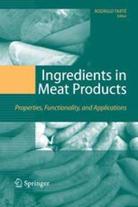 Ingredients in Meat Products: Properties, Functionality and Applications(Special Indian Edition / Reprint year : 2020) [Paperback] Rodrigo Tarté