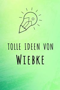 Tolle Ideen von Wiebke