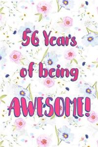 56 Years Of Being Awesome