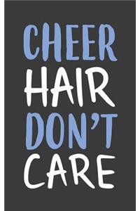 Cheer Hair Don't Care