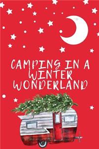 Camping In A Winter Wonderland: RV Road Trip Camping Logbook Kit to Map Often Sit By The Fire Make Memories Campfire Stories For Campsites and Campgrounds reference logbook for the