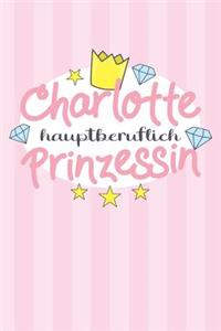 Charlotte - hauptberuflich Prinzessin
