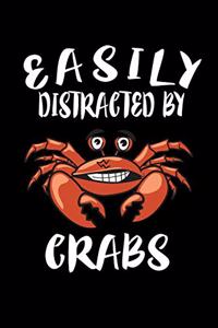 Easily Distracted By Crabs