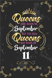 Queens Are Born In September But The Real Queens Are Born On September 11