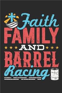 Faith Family and Barrel Racing