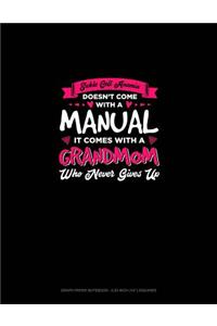 Sickle Cell Anemia Doesn't Come with a Manual It Comes with a Grandmom Who Never Gives Up