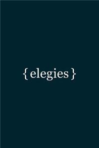 Poetic Form (Elegies) Notebook