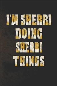 I'm Sherri Doing Sherri Things