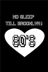 No Sleep Till Brooklyn