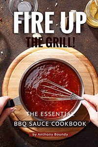 Fire Up the Grill!
