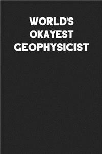 World's Okayest Geophysicist
