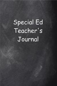 Special Ed Teacher's Journal Chalkboard Design Lined Journal Pages