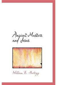 Ancient Masters and Jesus