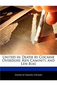 United in Death by Cocaine Overdose