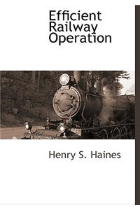 Efficient Railway Operation