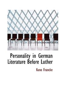 Personality in German Literature Before Luther