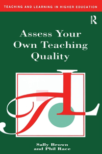 Assess Your Own Teaching Quality