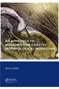 Approach to Medium-Term Coastal Morphological Modelling
