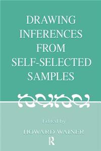 Drawing Inferences from Self-Selected Samples