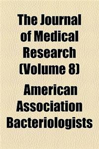 The Journal of Medical Research Volume 8