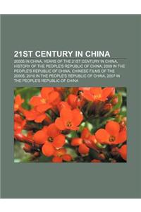 21st Century in China: 2000s in China, Years of the 21st Century in China, History of the People's Republic of China