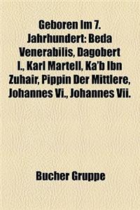 Geboren Im 7. Jahrhundert