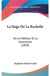 Siege De La Rochelle