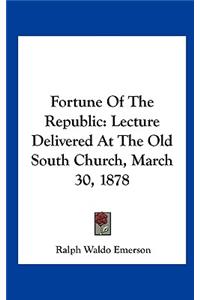 Fortune of the Republic