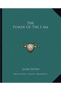 The Power of the I Am