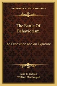Battle of Behaviorism
