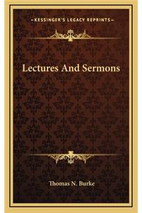 Lectures and Sermons