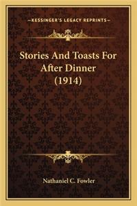 Stories And Toasts For After Dinner (1914)