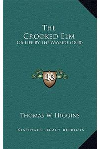 The Crooked ELM