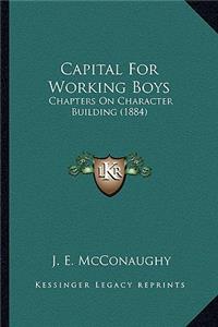 Capital for Working Boys