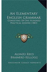 An Elementary English Grammar