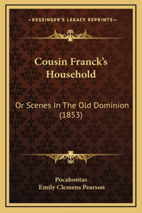 Cousin Franck's Household