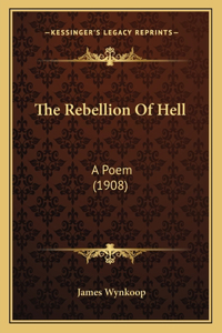 The Rebellion Of Hell