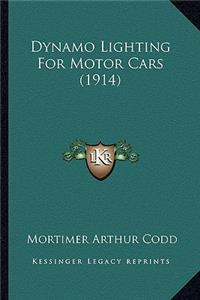 Dynamo Lighting For Motor Cars (1914)