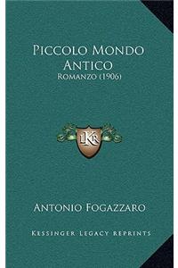Piccolo Mondo Antico