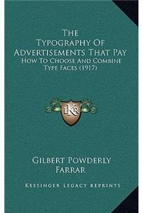 Typography Of Advertisements That Pay