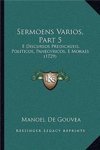 Sermoens Varios, Part 5