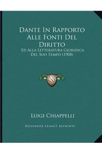 Dante In Rapporto Alle Fonti Del Diritto