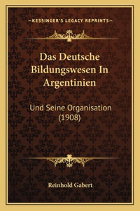 Deutsche Bildungswesen In Argentinien