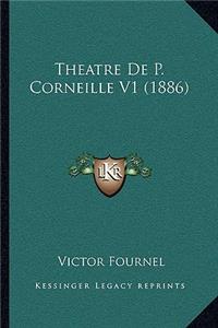 Theatre De P. Corneille V1 (1886)