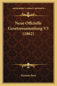 Neue Offizielle Gesetzessammlung V3 (1862)