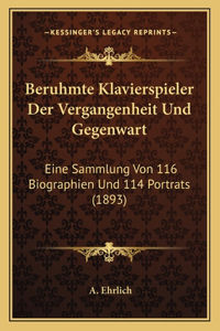 Beruhmte Klavierspieler Der Vergangenheit Und Gegenwart