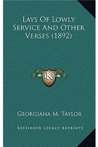 Lays Of Lowly Service And Other Verses (1892)