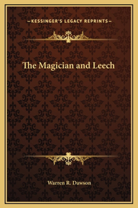 Magician and Leech